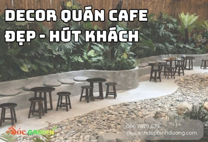 Decor quán cafe đẹp – hút khách