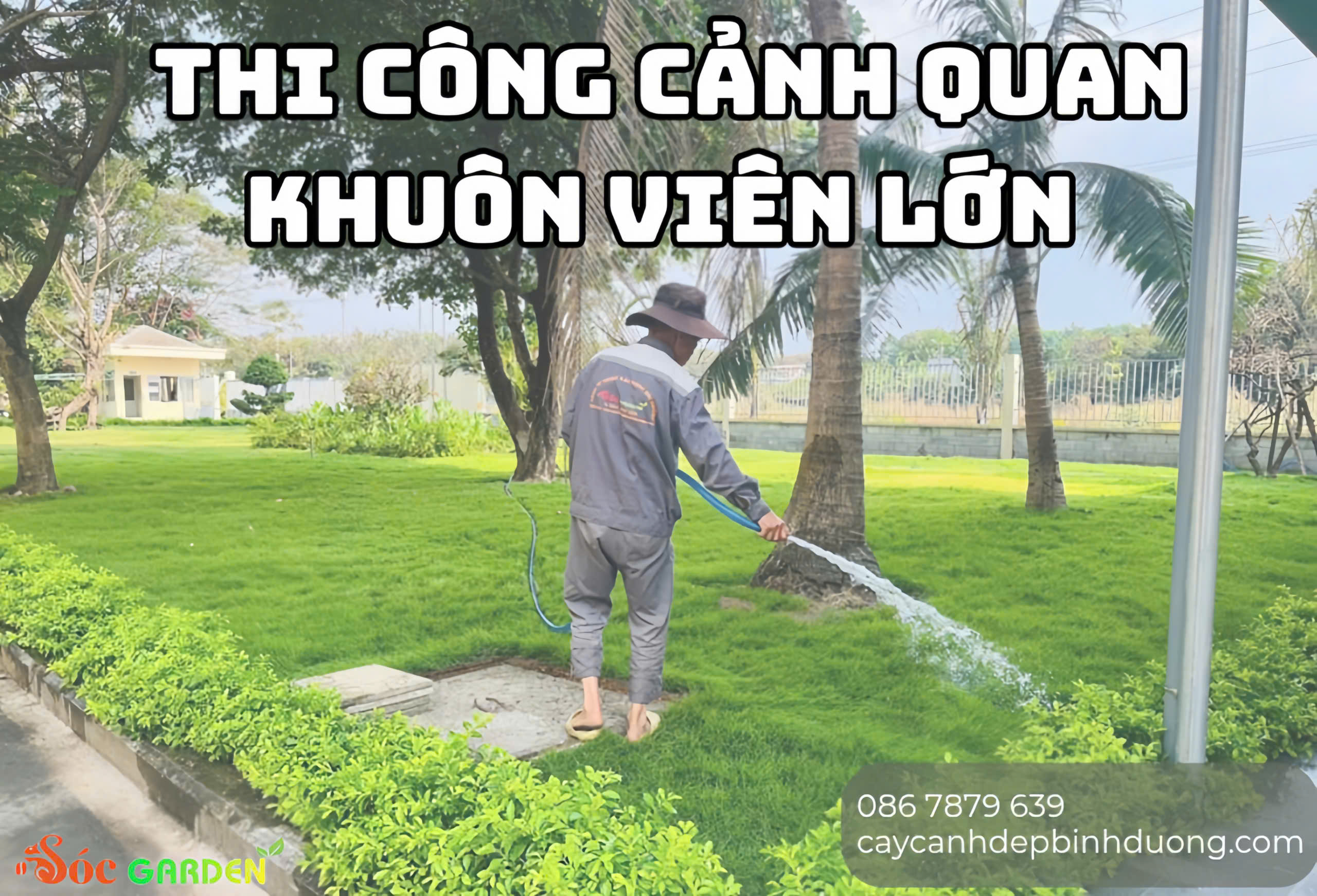 Thi công cảnh quan khuôn viên lớn