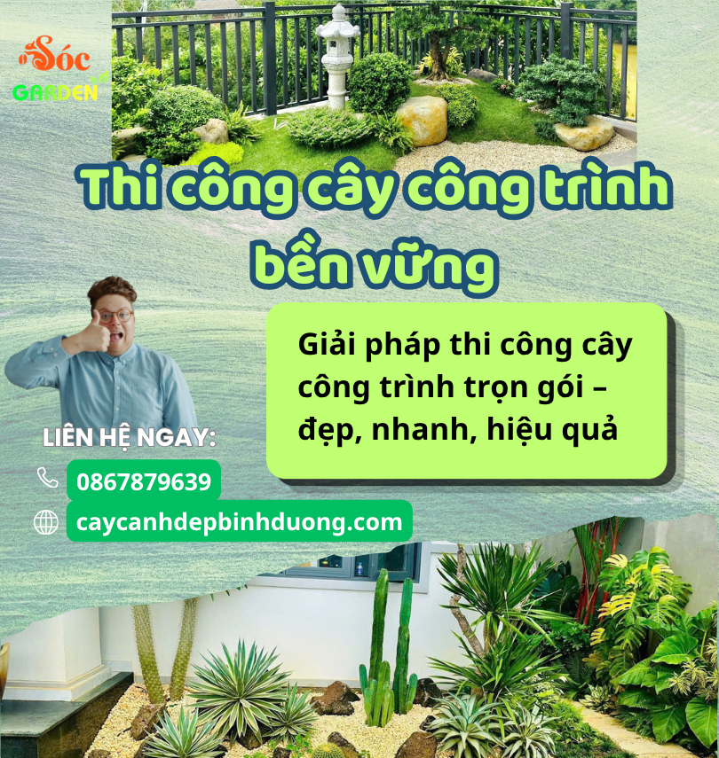 Thi công cây công trình bền vững