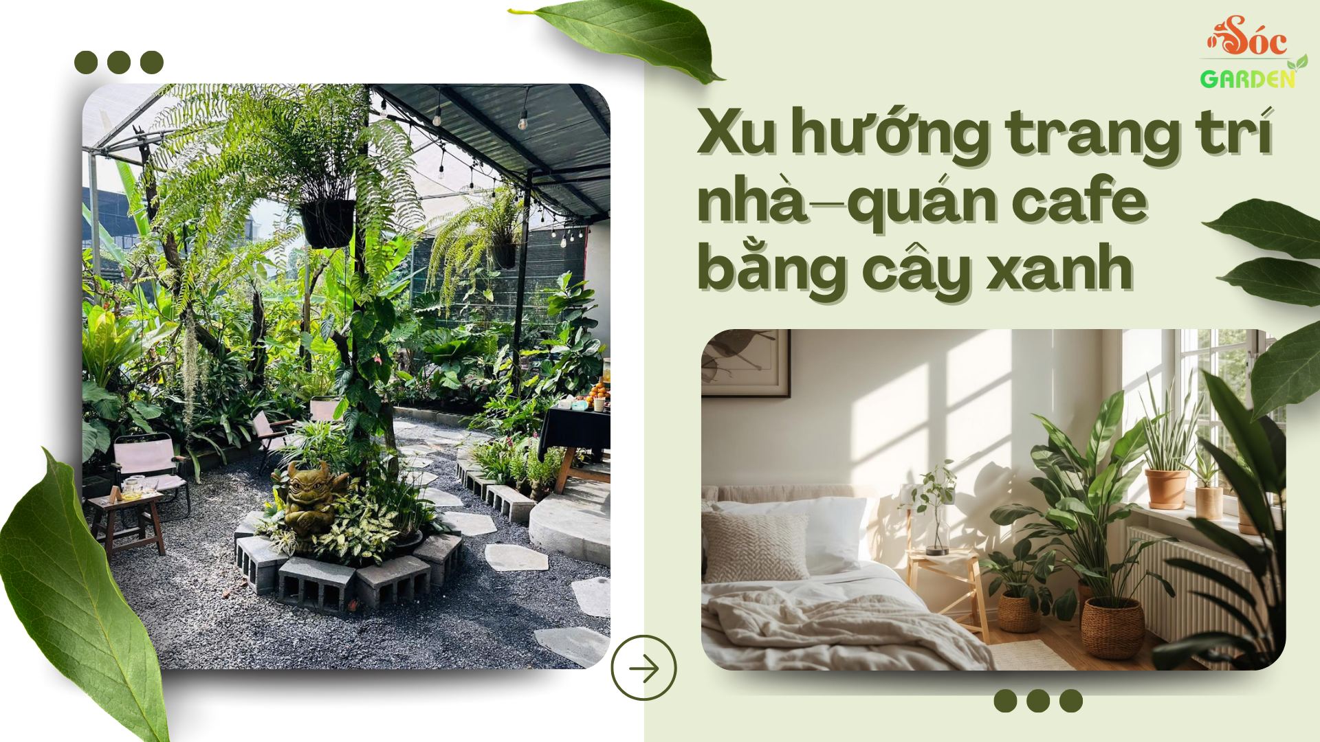 Xu hướng trang trí nhà và quán cafe bằng cây xanh